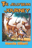 The Jellybean Journey B0BSJLSZ9W Book Cover