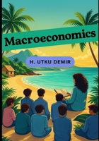 Macroeconomics: An Island Story B0FRPHPRJ5 Book Cover
