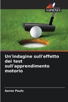 Un'indagine sull'effetto dei test sull'apprendimento motorio (Italian Edition) 6207685318 Book Cover