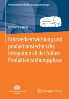 Fahrwerkentwicklung und Produktionstechnische Integration Ab der Fr?hen Produktentstehungsphase 3658268662 Book Cover