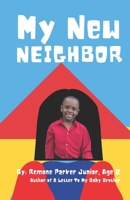 My New Neighbor B08F65J4N2 Book Cover
