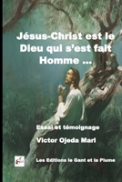 Jesus-Christ le Dieu qui s'est fait Homme? 1977550967 Book Cover