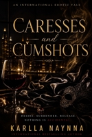 Caresses and Cumshots 1699723168 Book Cover
