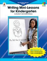 Writing Mini-Lessons for Kindergarten: The Building-Blocks Model 0887241190 Book Cover