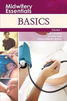 Midwifery Essentials, Volume 1: Basics 0702070971 Book Cover