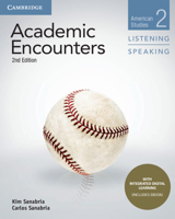 Academic Encounters Level 2 Student's Book Listening and Speaking with Integrated Digital Learning: American Studies 1108638724 Book Cover