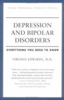 Depression and Bipolar Disorders: Everything You Need to Know (Your Personal Health) 1552976378 Book Cover