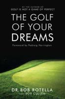 The Golf of Your Dreams 0684842858 Book Cover