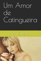 Um Amor de Catingueira 1797939661 Book Cover