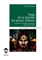 Saga de la famille du prince Athorn - Tome 3 (French Edition) 2342040075 Book Cover