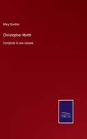 Christopher North: Complete in one volume 1021545791 Book Cover