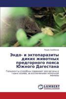 Endo- I Ektoparazity Dikikh Zhivotnykh Predgornogo Poyasa Yuzhnogo Dagestana 3845411120 Book Cover