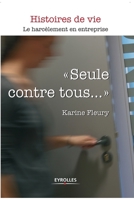 Seule contre tous... (French Edition) 2212555555 Book Cover