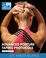 Advanced Posture Taping Protocols 1954665008 Book Cover