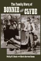 The Family Story of Bonnie and Clyde 156554756X Book Cover