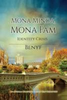 Mona Minga, Mona Fam, Identity Crisis 1543076114 Book Cover
