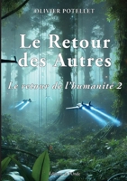 Le retour des autres (Le retour de l'humanité 2) 2371585696 Book Cover