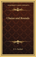 Chains and Rounds 1432582070 Book Cover