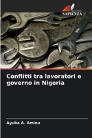 Conflitti tra lavoratori e governo in Nigeria (Italian Edition) 6208929210 Book Cover
