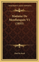 Madame de Monflanquin 2011874025 Book Cover