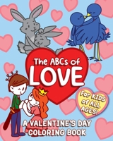 The ABCs of Love: A Valentine's Day Coloring Book for Kids of All Ages B08T8B17S1 Book Cover