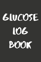 Glucose Log Book: Track Your Level With This Weekly Diabetes Tracker and Record Book - 2 Years 1703304098 Book Cover