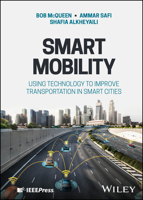 Smart Mobility: Using Technology to Improve Transportation in Smart Cities 1119847133 Book Cover