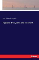 Highland Dress, Arms and Ornament 3741174246 Book Cover