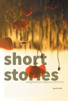 Short Stories: Imagination Layered History 1543497829 Book Cover