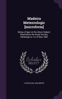 Madeira Meteorologic, a Paper 114818791X Book Cover