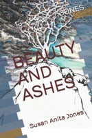 Beauty and Ashes 0995999619 Book Cover