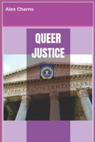 Queer Justice: A Novel B0GFF21347 Book Cover