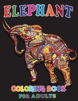 Elephant Coloring Book for Adults: Easy Activity Book for Boys, Teen & Girl B08GDKGBVT Book Cover