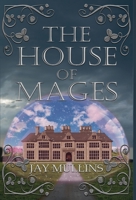 The House of Mages 1956037799 Book Cover