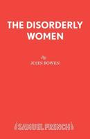 Disorderly Women (Modern Plays) 0573111057 Book Cover
