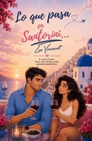 Lo que pasa en Santorini (Spanish Edition) B0HD1GCQTM Book Cover
