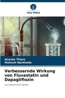 Verbessernde Wirkung von Fluvastatin und Dapagliflozin (German Edition) 6208271819 Book Cover