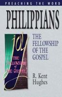 Philippians: The Fellowship of the Gospel (Preach the Word) 1581349548 Book Cover