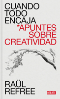 Cuando Todo Encaja / When Everything Fits 8410433958 Book Cover