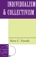 Individualism and Collectivism (New Directions in Social Psychology) 0813318505 Book Cover