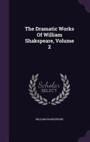 Antony and Cleopatra / Coriolanus / Cymbeline / Hamlet / Julius Caesar / King Henry VI. Part 1 / King Henry VI. Part 2 / King Henry VI. Part 3 / King Henry VIII / King Lear / King Richard III / Othell 0469133163 Book Cover