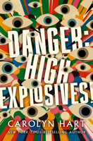 Danger: High Explosives! B0GS4BR6TX Book Cover
