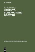 Limits to Bureaucratic Growth 3110098652 Book Cover