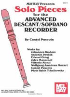 Solo Pieces for the Advanced Descant/Soprano Recorder 0786649755 Book Cover