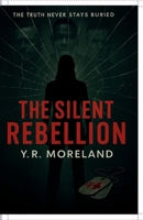 The Silent Rebellion B0FJ9P1HSJ Book Cover