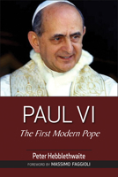 Paul VI: The First Modern Pope 080910461X Book Cover