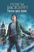 Percy Jackson: Trivia Quiz Book B091WCF7YP Book Cover