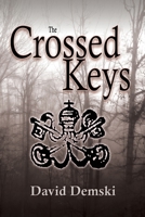 The Crossed Keys 1727590368 Book Cover
