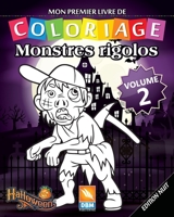 Monstres Rigolos - Volume 2 - Edition nuit: Livre de Coloriage Pour les Enfants - 25 Dessins � colorier - Edition nuit 1702472027 Book Cover