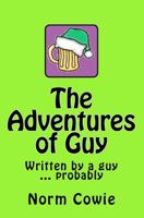 The Adventures of Guy 1456590618 Book Cover